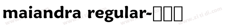 maiandra regular字体转换 maiandra regular字体转换